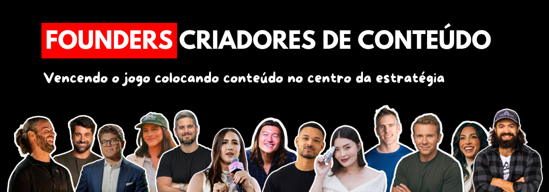 Banner Founders Criadores de Conteúdo